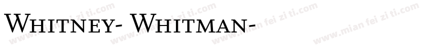 Whitney- Whitman字体转换